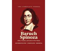 Complete Works of Baruch Spinoza (Grapevine Edition)