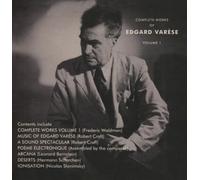 Complete Works Of Edgard Varese Vol 1 by Edgard Varese [Audio CD] NEUF