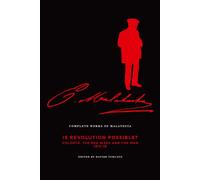 Complete Works of Malatesta Vol. VI Is Revolution Possible? Volontà, the Red W nd the War, 1913-18 - Errico Malatesta - Ak Press - ebook (ePub) - Livre