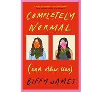 Completely Normal (And Other Lies) - Biffy James - Pushkin Children's Books - ebook (ePub) - Livre