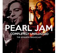 Completely Unplugged the Acoustic Broadcast Radio Broadcast 1992-1999