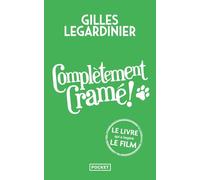 Complètement cramé - Collector - Legardinier, Gilles - Livres