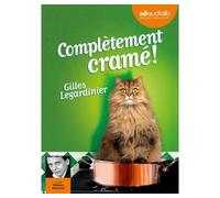 Complètement cramé ! Livre audio 1 CD MP3 - Gilles Legardinier - Audiolib - Texte lu (CD) - Textes lus CD