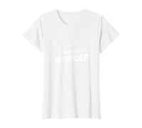 Complètement décharnière - Déclaration audacieuse pour Les Esprits Libres T-Shirt, Femme, Blanc, S