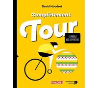 Complètement Tour La parole aux supporters - David Houdret - Renaissance Du Livre - broché - Guide