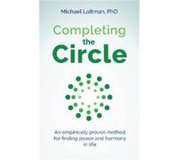 Completing the Circle by Laitman & Rav Michael & PhD Michael Laitman (Auteur)