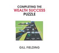 Completing The Wealth Success Puzzle
