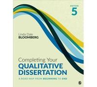 Completing Your Qualitative Dissertation by Linda Dale Bloomberg Linda Dale Bloomberg (Auteur)