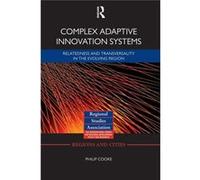 Complex Adaptive Innovation Systems Philip Cooke, (Auteur)