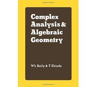 Complex Analysis And Algebraic Geometry