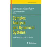 Complex Analysis And Dynamical Systems