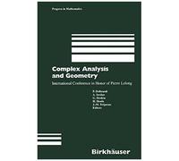 Complex Analysis And Geometry : International Conference In Honor Of Pierre Lelong