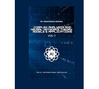 Complex Analysis and Neural Networks Theory Models & Applications VOL-1