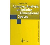 Complex Analysis On Infinite Dimensional Spaces