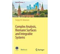 Complex Analysis, Riemann Surfaces And Integrable Systems