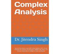 Complex Analysis: Special Class Notes as per NEP & New Syllabus 2025-26 and Onwards for Students of UOR Jaipur, RRBMU, RRC Alwar, and Various Universities & Colleges in India and Beyond