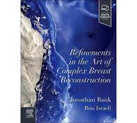 Complex Cases in Breast Reconstruction: The Art and Science, Simplified