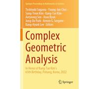 Complex Geometric Analysis: In Honor of Kang-Tae Kim’s 65th Birthday, Pohang, Korea, 2022