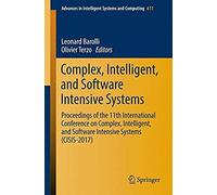 Complex, Intelligent, And Software Intensive Systems