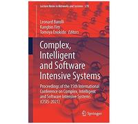 Complex, Intelligent And Software Intensive Systems