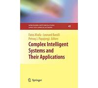 Complex Intelligent Systems And Their Applications
