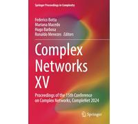 Complex Networks XV: Proceedings of the 15th Conference on Complex Networks, CompleNet 2024