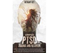 Complex Ptsd Trauma And Recovery