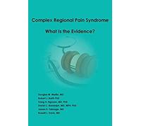 Complex Regional Pain Syndrome - What Is The Evidence?
