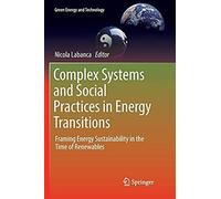 Complex Systems And Social Practices In Energy Transitions