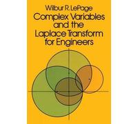 [( Complex Variables and the Laplace Transform for Engineers )] [by: Wilbur R. LePage] [Jul-2010]