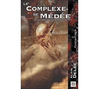 Complexe de Medee Et autres contes fantastiques - DELBE ALAIN - Nestiveqnen - broché - Roman