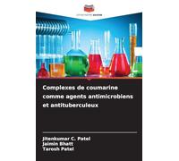 Complexes de coumarine comme agents antimicrobiens et antituberculeux