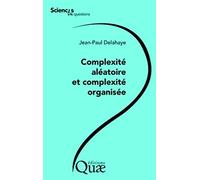 Complexité Aléatoire Et Complexité Organisée