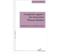 Complexité cognitive des interactions homme-machine Modélisation par la méthode ProcOpe - Sébastien Poitrenaud - L'harmattan - broché - Essai