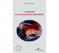 Complexité de la performance individuelle - Olivier Du Merle - L'harmattan - broché - Etude