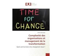 Complexité des organisations et management de la transformation - Patrick Descamps - Universitaires Europeennes - broché - Etude