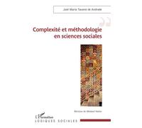 Complexité et méthodologie en sciences sociales Révision de Médard Halter - José-Maria Tavares De Andrade - L'harmattan - broché - Essai