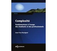 Complexité Jean-Yves Rossignol (Auteur)