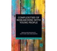 Complexities Of Researching With Young People