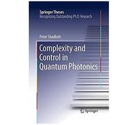 Complexity And Control In Quantum Photonics