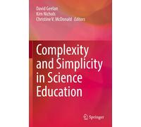 Complexity And Simplicity In Science Education