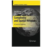 Complexity And Spatial Networks