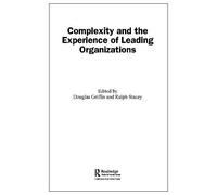 Complexity And The Experience Of Leading Organizations