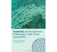 Complexity And The Experience Of Managing In Public Sector Organizations