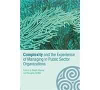 Complexity And The Experience Of Managing In Public Sector Organizations