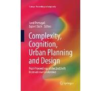 Complexity, Cognition, Urban Planning And Design