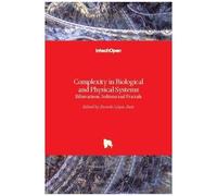 Complexity In Biological And Physical Systems