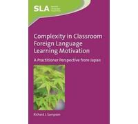 Complexity In Classroom Foreign Language Learning Motivation
