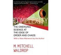 M. Mitchell Waldrop – Complexity: The Emerging Science at the Edge of Order and Chaos