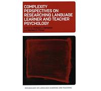 Complexity Perspectives On Researching Language Learner And Teacher Psychology
